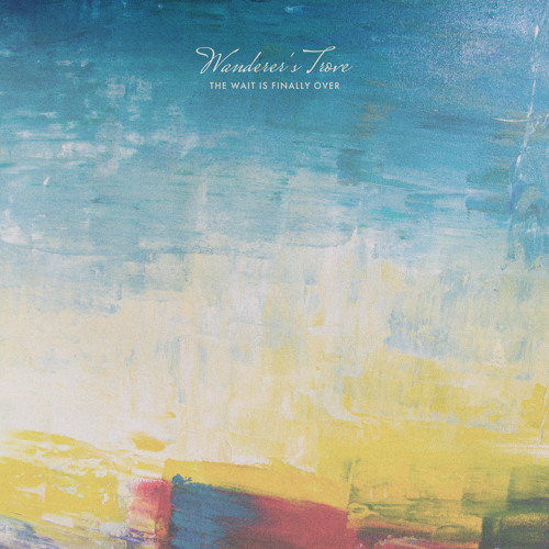 Stream The Wait Is Finally Over By Wanderer S Trove Listen Online For