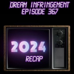 Dream Infringement 367