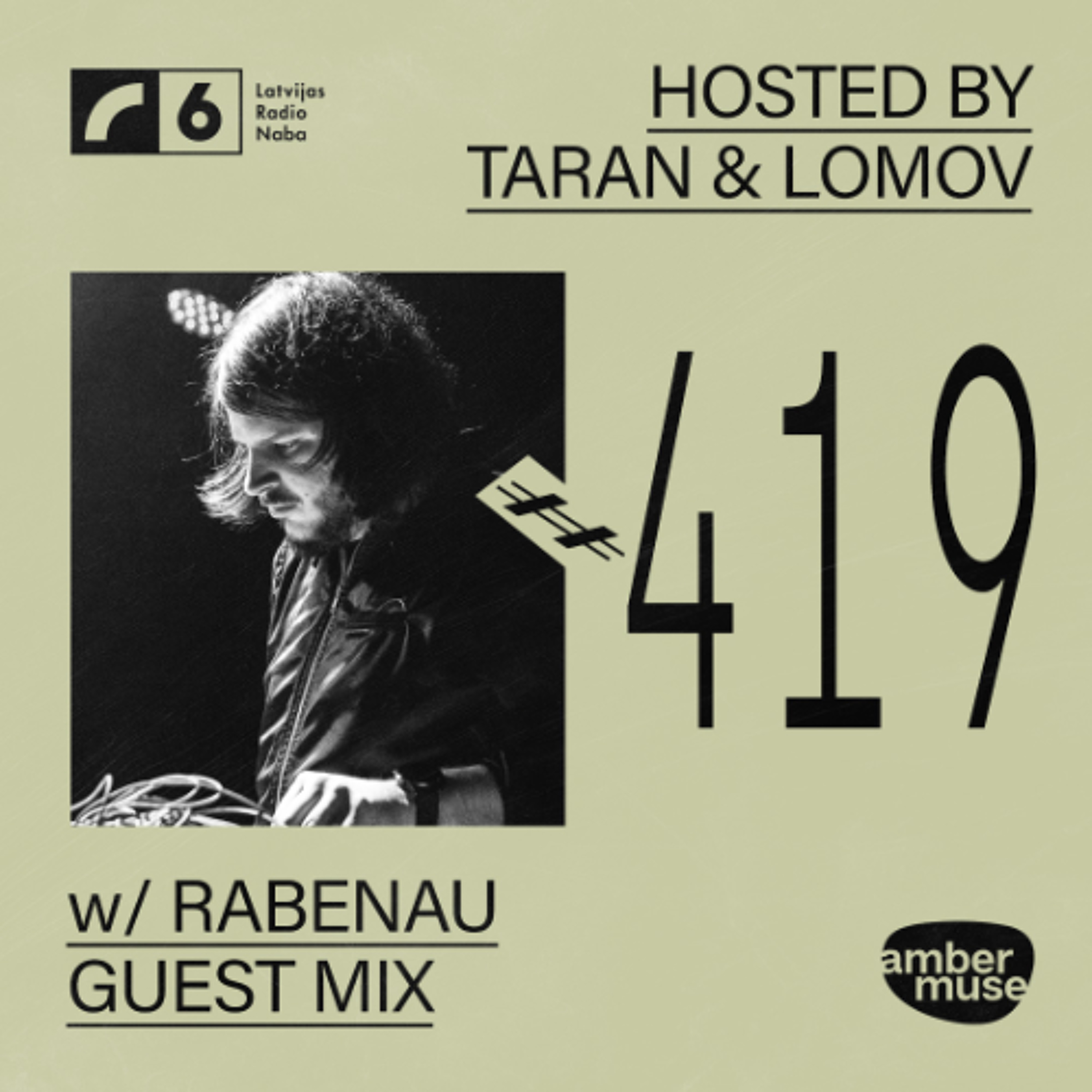 Amber Muse Radio #419: Taran & Lomov + Rabenau guest mix // 27 Feb 2026