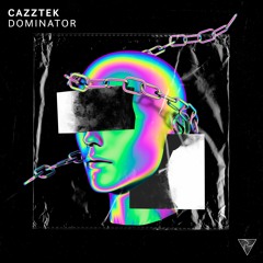 Cazztek - Dominator (ft. Kiyoshi)