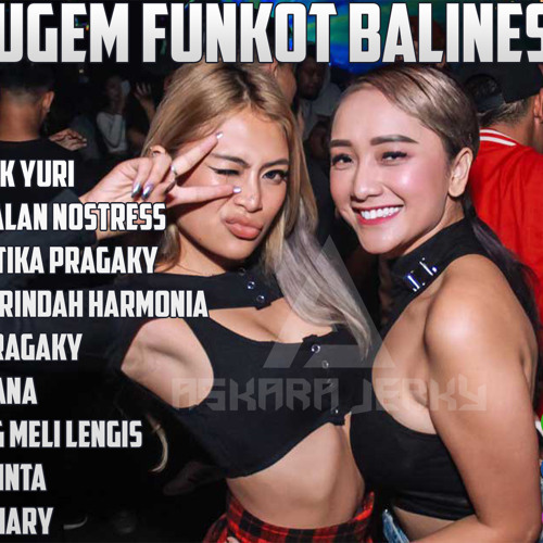 TARIK SIS SEMONGKO DUGEM FUNKOT BALINESE (NEGARO JOH X SAKIT HATI) - DJ AskaraJerky