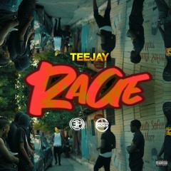 Teejay - Rage [Code Up Riddim]