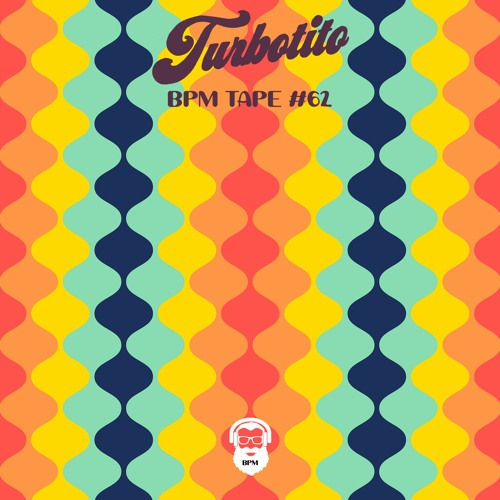 BPM tape #62 by Turbotito
