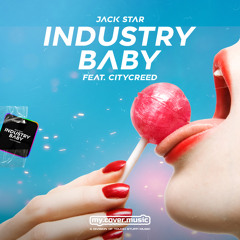 Industry Baby (feat. Citycr33d)