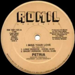 Petria - I Miss Your Love (Oscar Brough Edit) *FREE DOWNLOAD*