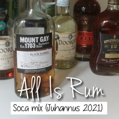 Soca Mix - All Is Rum (Juhannus 2021)