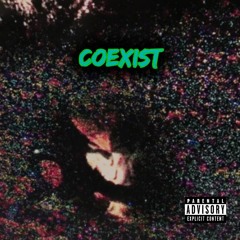 Ruthle$$ - Coexist (Official Audio)