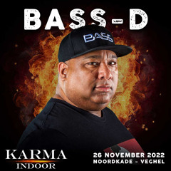 Bass-D @ KARMA Indoor 2022