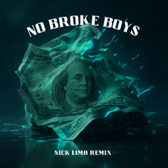 Disco Lines & Tinashe - No broke Boys (Nick Lima Remix)
