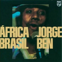 África Brasil (Zumbi) - Jorge Ben