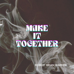 Make It Together