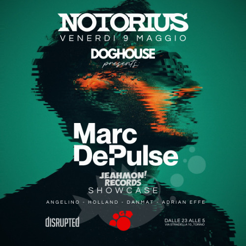 Marc DePulse - Jeahmon! Records Showcase @ Notorius Torino
