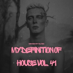 my definition of house Vol 41