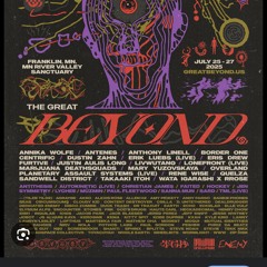 The Great Beyond 2025 (All Artists by Time)