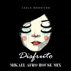 Mikael - Disfruto (Afro House Remix) VOCAL PITCHED