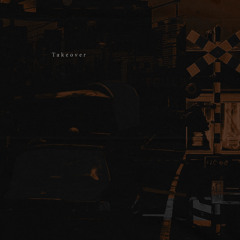 Takeover//A Kings Departure (W/ KINGbenjo) (p. relevant beats)
