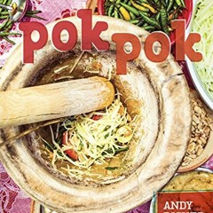 [ACCESS] PDF EBOOK EPUB KINDLE Pok Pok: Food and Stories from the Streets, Homes, and