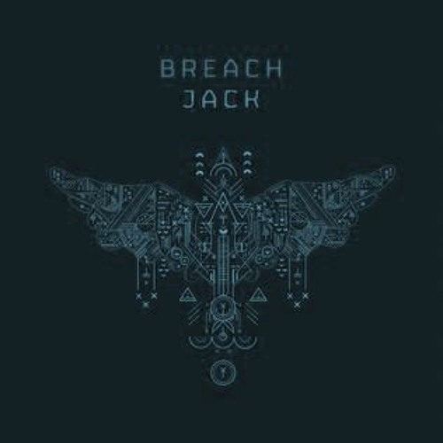 Breach - Jack (RIIDR Edit)