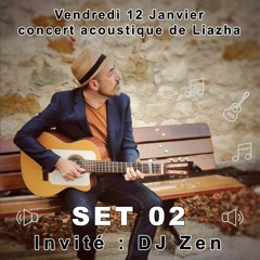 DJ ZEN @ Soirée Liazha - 12/01/2023 - [ SET 02 ]