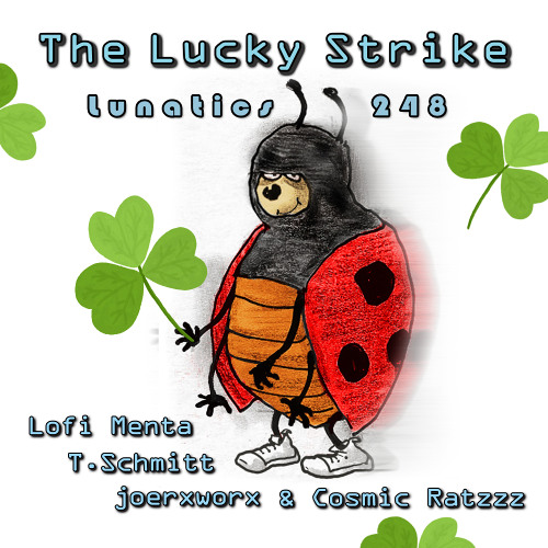 Lunatics 248 / The Lucky Strike