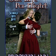 [PDF] 💖 One Bite Per Night: a regency vampire romance: historical paranormal romance (Scandals Wit