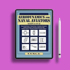 Aerodynamics for Naval Aviators: NAVWEPS 00-8OT-80. Gratis Reading [PDF]