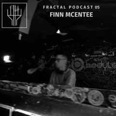 Fractal Podcast 05 - Finn Mcentee