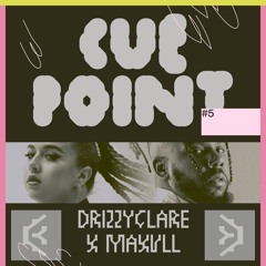 05 🎙 Drizzyclare 🇪🇸 & Maxvll 🇩🇴 (Cue Point by Baby Romeo)