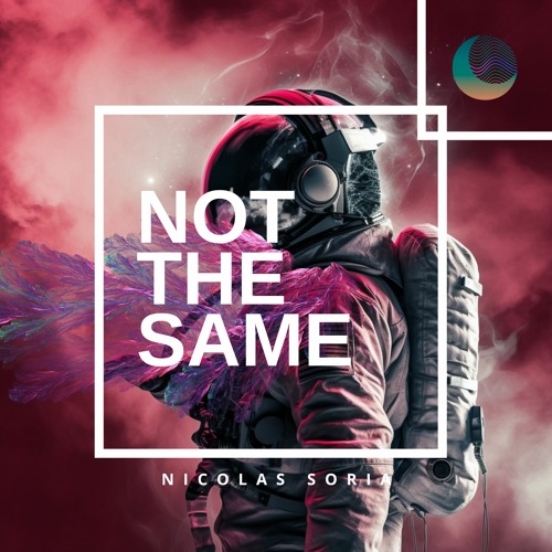 Nicolas Soria - Not The Same (Snippet) [Bandcamp]