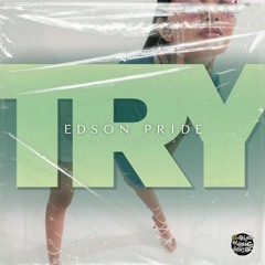 Edson Pride - I Try '2K21 (Diego Santander Remix)