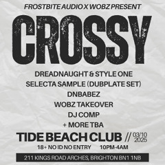 FROSTBITE AUDIO X WOBZ PRESENT CROSSY * CERBERUS * DJ COMP ENTRY