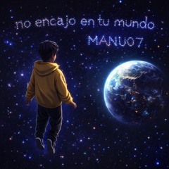 no encajo en tu mundo