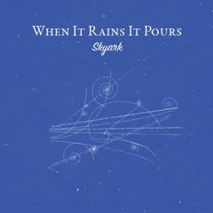 Skyark - When It Pours It Rains (Eternal Injection's Underwater Dub)