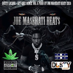 DUSTY LOCANE - GET BACC VOL 6 The Crow (Remix)(Prod by Joe Ma$erati Beat$) 2024
