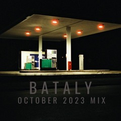 Bataly - October 2023 Mix