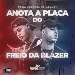 Anota Placa  Tz da coronel Versão Funk Dj Cabide
