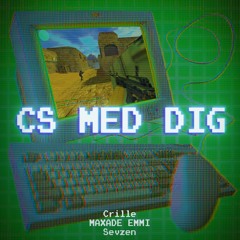 CS MED DIG