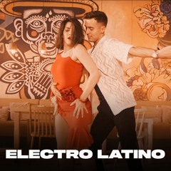 ELECTRO LATINO 2024 🎺 Latin House | Latin Dance | Música Latina | Latintronica | Electro Bailando