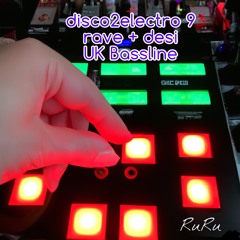 disco2electro 9 - dance + rave + desi + UK bassline + speed garage