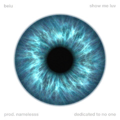 Show me Luv (prod. namelesss)