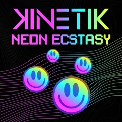 Neon Ecstasy