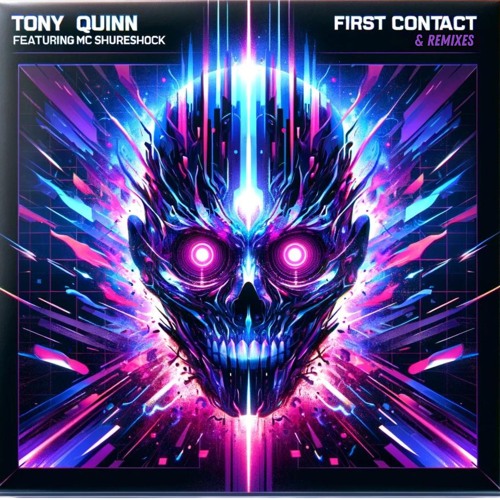 Tony Quinn Feat. MC Shureshock - First Contact