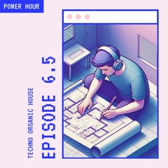 `POWER HOUR` 6.5 // Techno, Organic House // Work Music, Study Music, Focus Music, 60 min Pomodoros