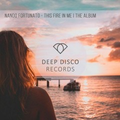 Best Of Vocal Deep House Mix I Chill Out Music I Nando Fortunato - This Fire In Me I The Album Mix