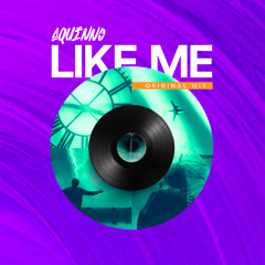 AQUINNO - Like Me (EXTENDED MIX)