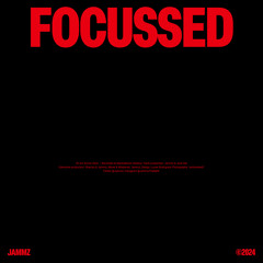 Focussed