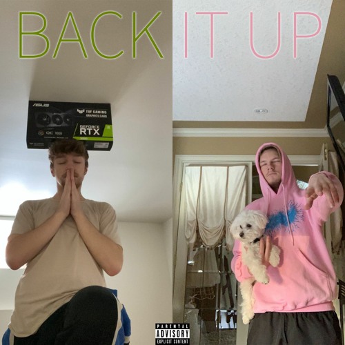 BACK IT UP (Prod. Palyze)