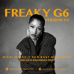 Freaky G6 2.0 (Welda & Airlangga Edit) (CLICK BUY FOR FREE DOWNLOAD)