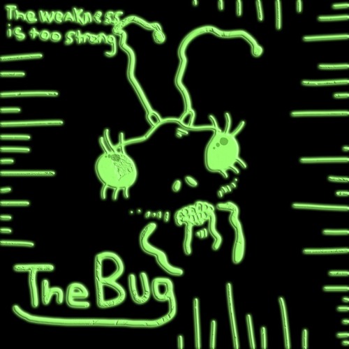 The weakness is too strong (prod. TheBugxox)