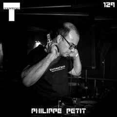 T SESSIONS 129 - PHILIPPE PETIT